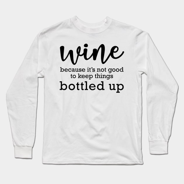 wine Long Sleeve T-Shirt by cbpublic